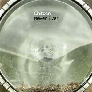 Chitoon - Never Ever Album
