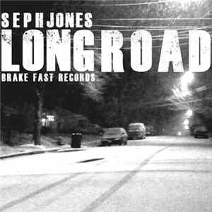 Seph Jones - Long Road Album