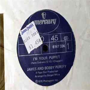 James And Bobby Purify - I'm Your Puppet Album