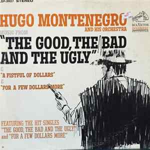 Hugo Montenegro And His Orchestra - Music From "A Fistful Of Dollars" & "For A Few Dollars More" & "The Good, The Bad And The Ugly" Album