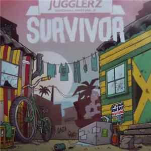 Jugglerz Sound - Jugglerz Dancehall Mixes Vol. IV "Survivor" Album