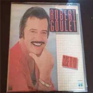 Robert Goulet - Close To You Album