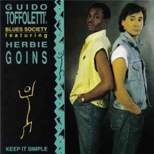 Guido Toffoletti's Blues Society Featuring Herbie Goins - Keep It Simple Album