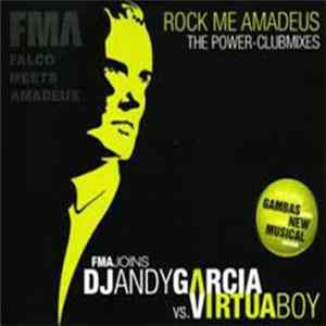 FMA Joins DJ Andy Garcia Vs. Virtua Boy - Rock Me Amadeus Album