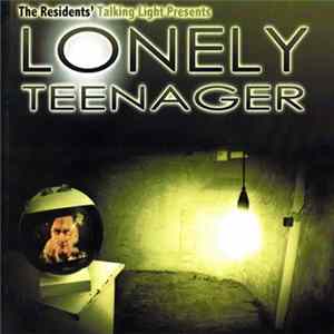 The Residents - Lonely Teenager Album