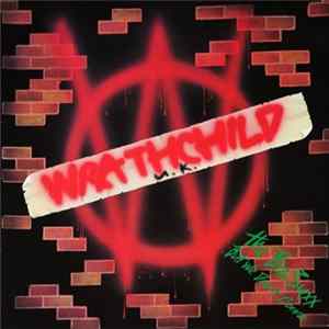 Wrathchild - The Biz Suxx (But We Don't Care) Album