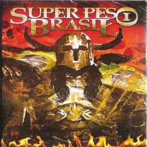 Taurus , Stress , Salário Mínimo, Centurias, Metalmorphose - Super Peso Brasil Album