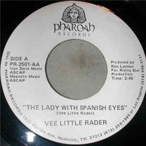 Vee Little Rader - The Lady With The Spanish Eyes Album