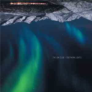 The Gin Club - Southern Lights Album