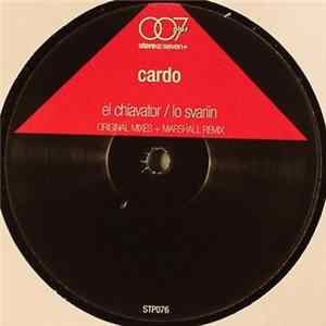 Cardo - El Chiavator / Lo Svariin Album