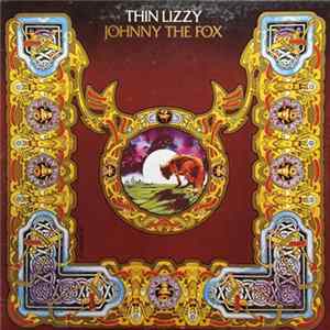 Thin Lizzy - Johnny The Fox Album