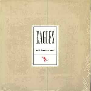Eagles - Hell Freezes Over Album