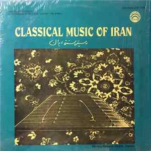 Hossein Malek - Classical Music Of Iran Album