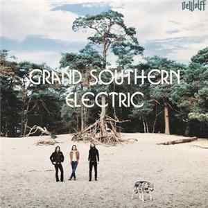 DeWolff - Grand Southern Electric Album