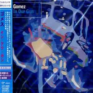 Gomez - In Our Gun Album