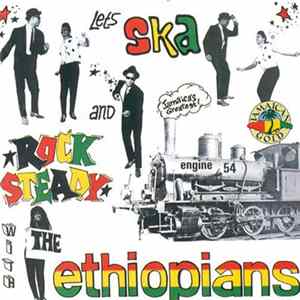 The Ethiopians - Let's Ska And Rock Steady Album