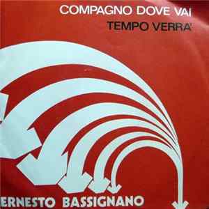 Ernesto Bassignano - Compagno Dove Vai Album