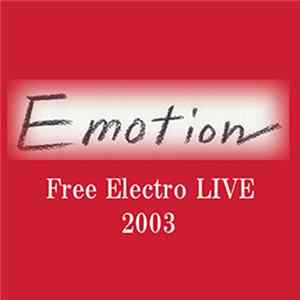 Free Electro - Emotion = 感情 Album