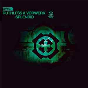 Ruthless & Vorwerk - Splendid Album