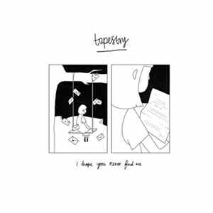 Tapestry - I Hope You Never Find Me Album
