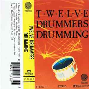 Twelve Drummers Drumming - Twelve Drummers Drumming Album