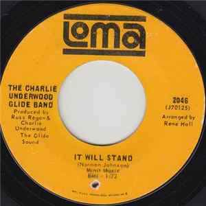 The Charlie Underwood Glide Band - It Will Stand Album