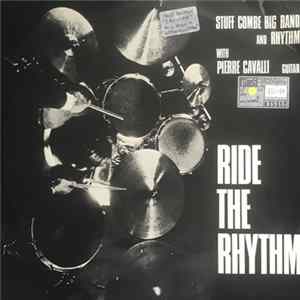Stuff Combe And His Big Band, Pierre Cavalli - Ride The Rhythm Album