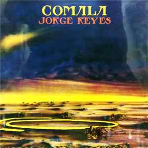 Jorge Reyes - Comala Album