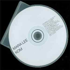 Mara Lee - Kom Album