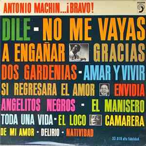Antonio Machín - Antonio Machín...¡Bravo! Album