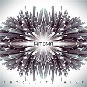 Mitoma - Satellite Hive Album