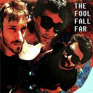 The Fool Fall Far - The Fool Fall Far Album