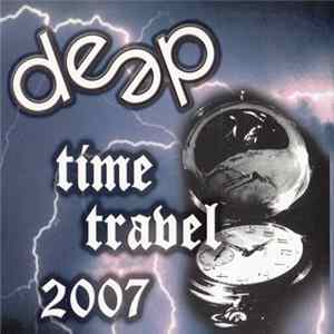 Various - Deep Time Travel 2007 Album