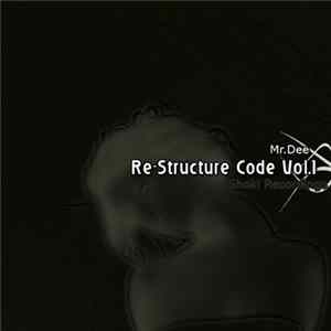 Mr.Dee - Re-Structure Code Vol.1 Album