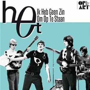 HET - Ik Heb Geen Zin Om Op Te Staan Album