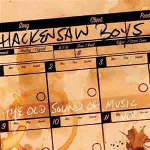 The Hackensaw Boys - The Old Sound Of Music Vol. 1 Album