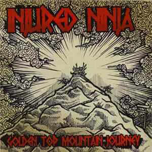 Injured Ninja - Golden Top Mountain Journey Album