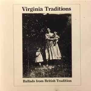 Various - Virginia Traditions - Ballads From The British Tradition Album