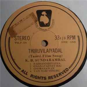 K.B. Sundarambal / T.M. Soundararajan - Thiruvilaiadal (Tamil Film Song) Album