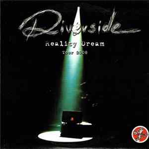 Riverside - Reality Dream Tour 2008 Album