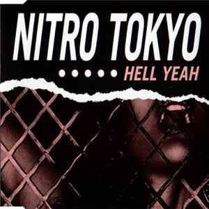 Nitro Tokyo - Hell Yeah Album