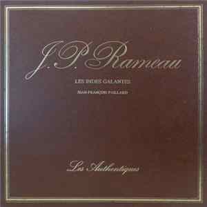 J.P. Rameau, Jean-François Paillard - Les Indes Galantes Album
