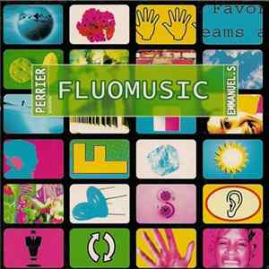 Emmanuel.S - Perrier Presents Fluomusic Album