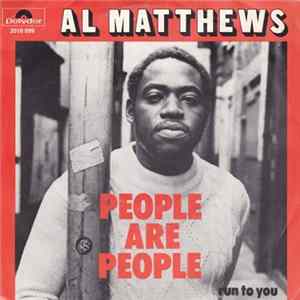 Al Matthews - People Are People / Run To You Album