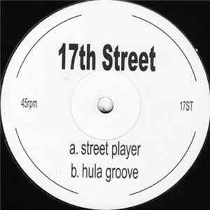 17th Street - Street Player / Hula Groove Album