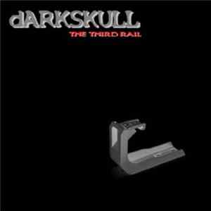 dARKSKULL - The Third Rail Album