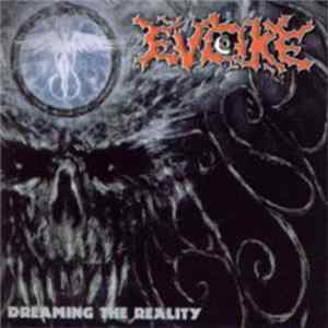 Evoke - Dreaming The Reality Album