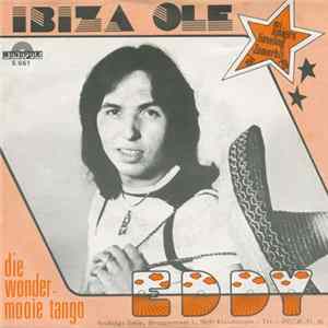 Eddy - Ibiza Ole / Die Wondermooie Tango Album