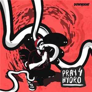 Hydraulix - Pray 4 Hydro Album