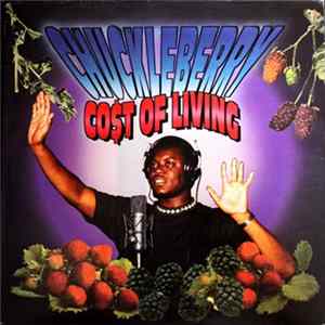 Chuckleberry - Co$t Of Living Album